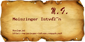 Meiszinger István névjegykártya